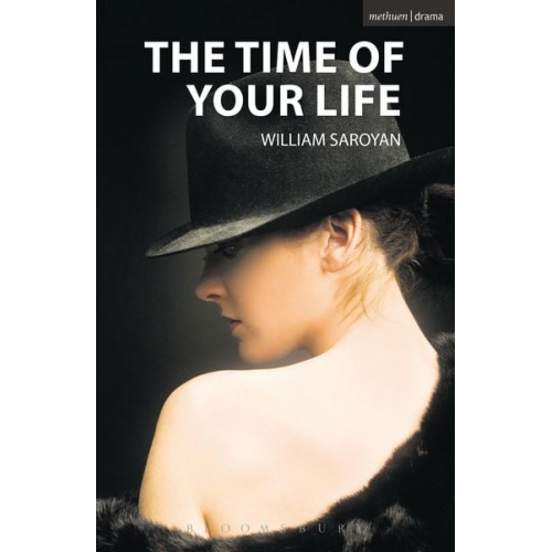 William Saroyan - The Time of Your Life