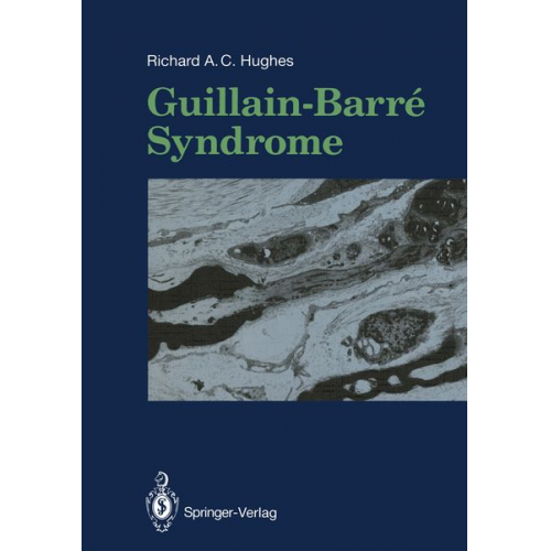 Richard A.C. Hughes - Guillain-Barré Syndrome