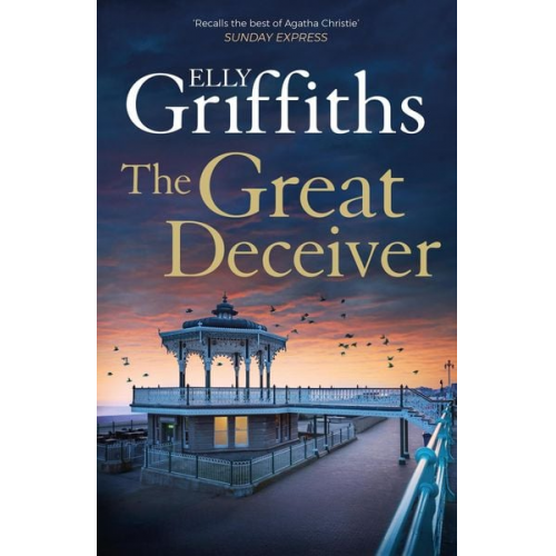 Elly Griffiths - The Great Deceiver