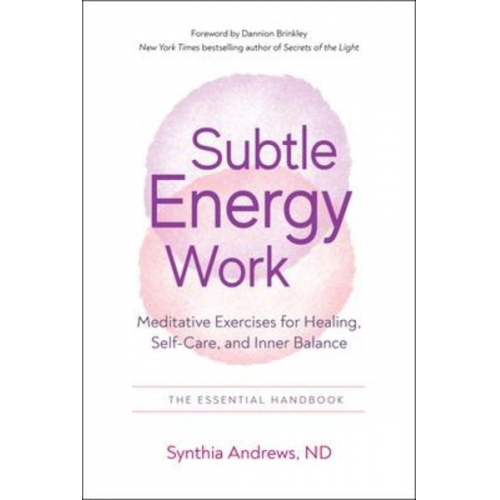 Synthia Andrews - Subtle Energy Work