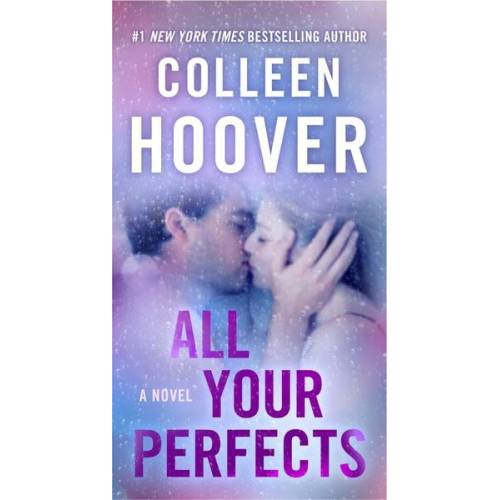 Colleen Hoover - All Your Perfects