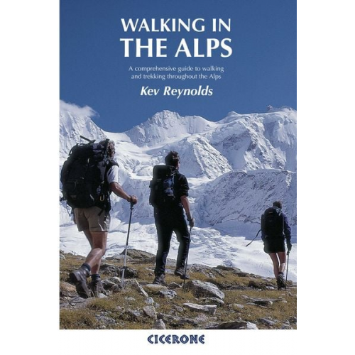 Kev Reynolds - Walking in the Alps