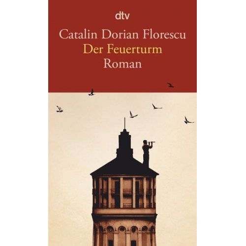 Catalin Dorian Florescu - Der Feuerturm