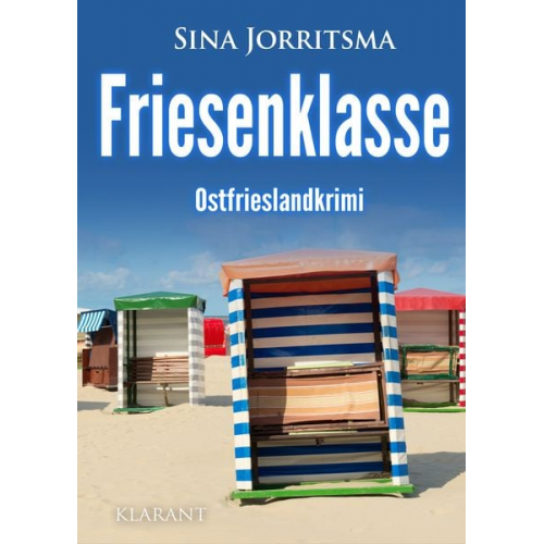 Sina Jorritsma - Friesenklasse. Ostfrieslandkrimi