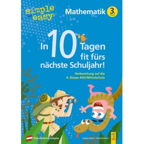 Dagmar Wurzer Christian Wurzer - Simple und easy In 10 Tagen fit fürs nächste Schuljahr! Mathematik 3