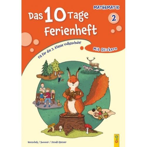 Isabella Benischek Anita Summer Regina Zeindl-Steiner - Das 10 Tage Ferienheft Mathematik 2