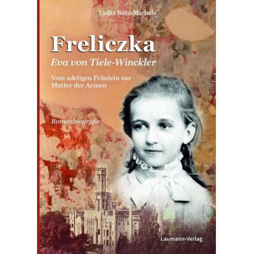 Lydia Betz-Michels - Freliczka Eva von Tiele-Winckler