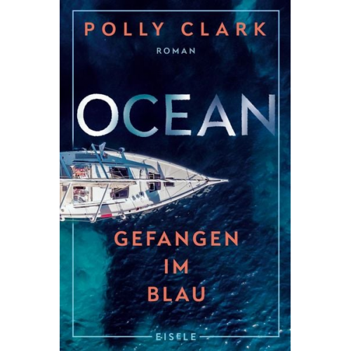 Polly Clark - Ocean – Gefangen im Blau