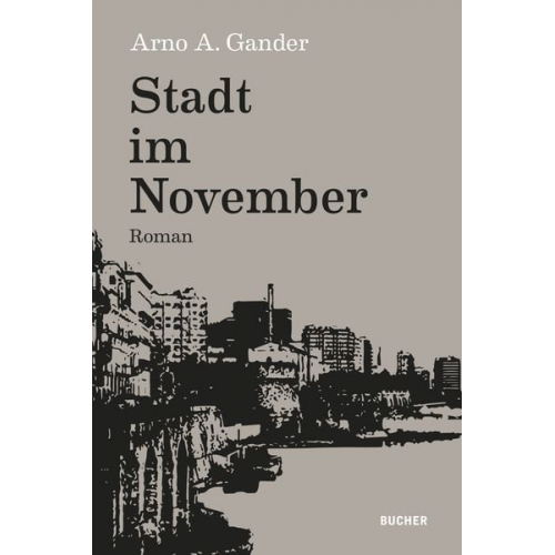 Arno A. Gander - Stadt im November