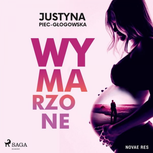 Justyna Piec-Głogowska - Wymarzone