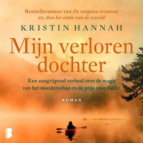 Kristin Hannah - Mijn verloren dochter