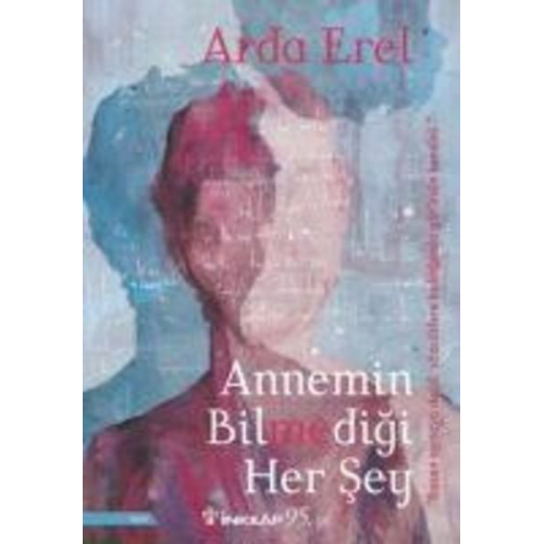 Arda Erel - Annemin Bilmedigi Her Sey