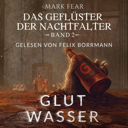 Mark Fear - Glutwasser