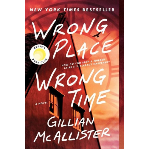 Gillian McAllister - Wrong Place Wrong Time