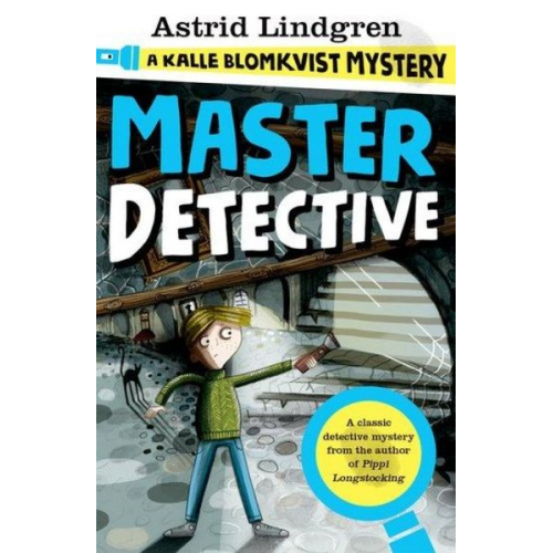 Astrid Lindgren - A Kalle Blomkvist Mystery: Master Detective