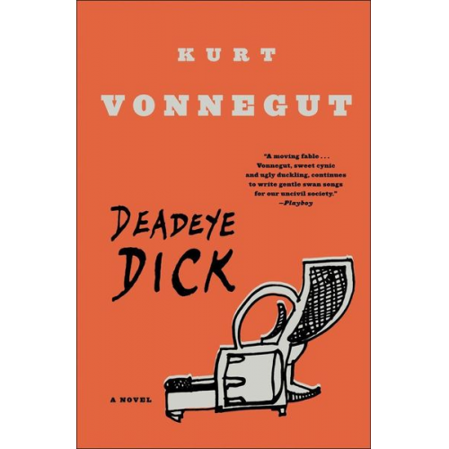 Kurt Vonnegut - Deadeye Dick