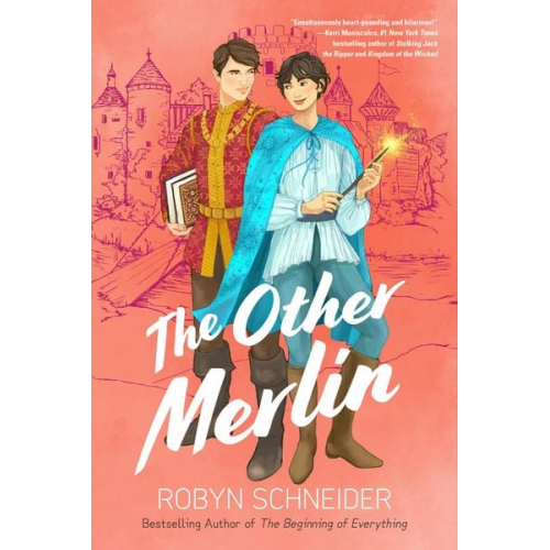 Robyn Schneider - The Other Merlin