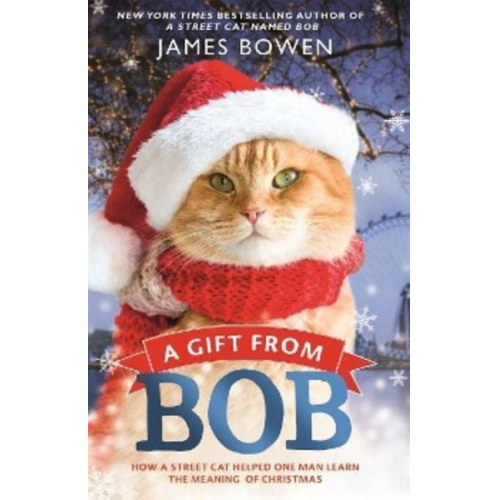 James Bowen - Gift from Bob