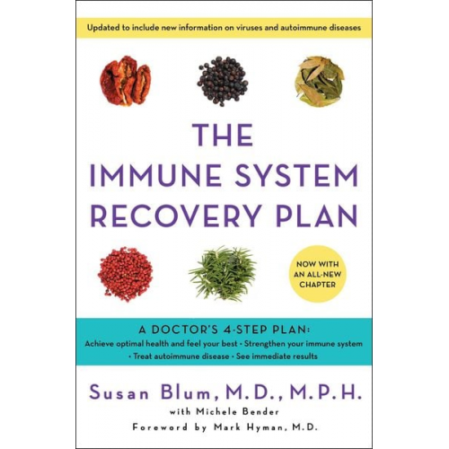 Susan Blum - The Immune System Recovery Plan: A Doctor's 4-Step Program to Treat Autoimmune Disease