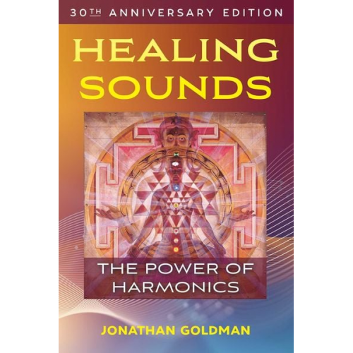 Jonathan Goldman - Healing Sounds