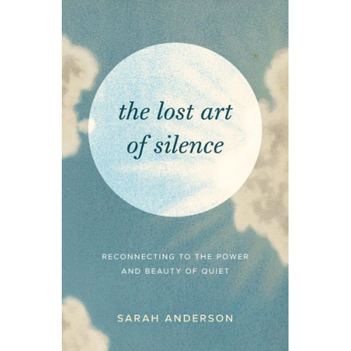 Sarah Anderson - The Lost Art of Silence