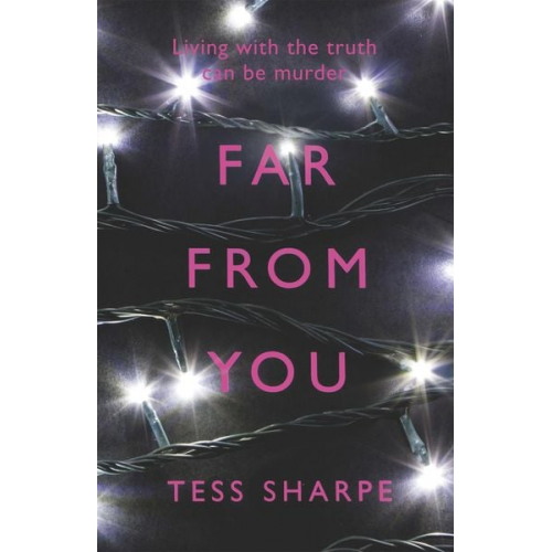 Tess Sharpe - Far From You