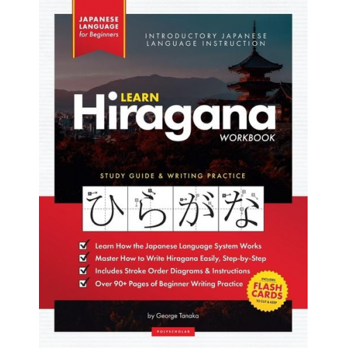 George Tanaka Polyscholar - Learn Japanese Hiragana - The Workbook for Beginners