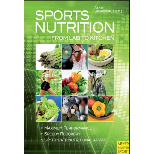 Asker Jeukendrup - Sports Nutrition - From Lab to Kitchen