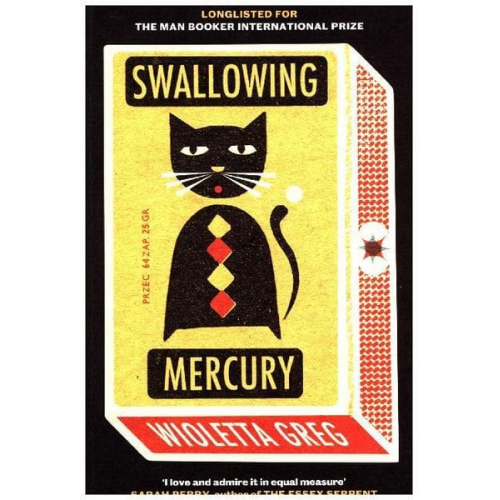 Wioletta Greg - Swallowing Mercury