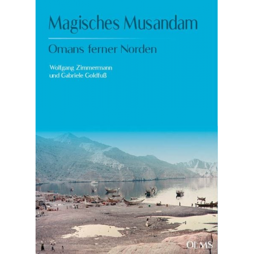 Wolfgang Zimmermann Gabriele Goldfuss - Magisches Musandam