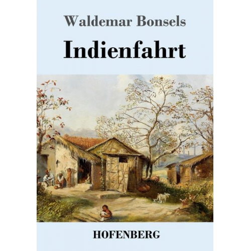 Waldemar Bonsels - Indienfahrt