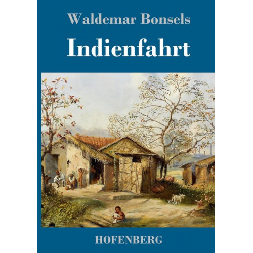 Waldemar Bonsels - Indienfahrt