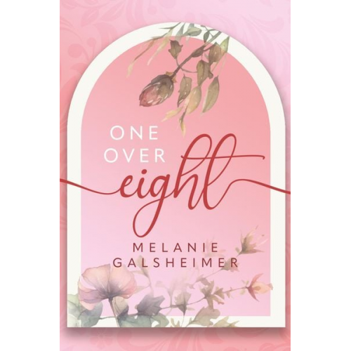 Melanie Galsheimer - One Over Eight