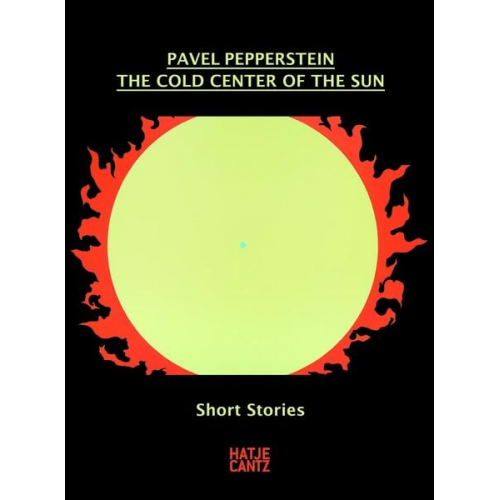 Pavel Pepperstein - Pavel Pepperstein. The Cold Center of the Sun