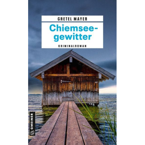 Gretel Mayer - Chiemseegewitter