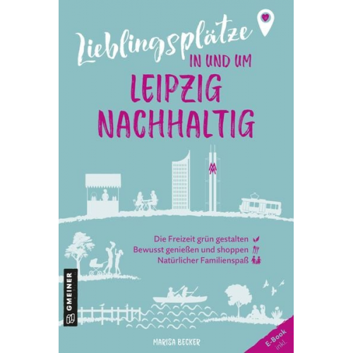 Marisa Becker - Lieblingsplätze in und um Leipzig - nachhaltig