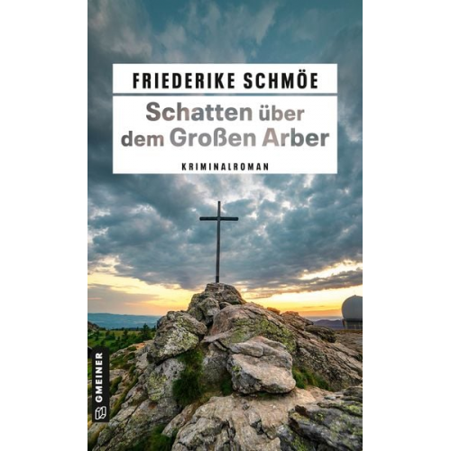 Friederike Schmöe - Schatten über dem Großen Arber