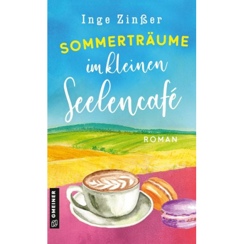 Inge Zinsser - Sommerträume im kleinen Seelencafé