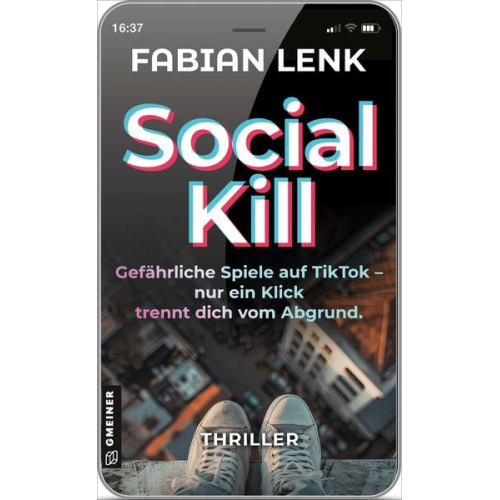 Fabian Lenk - Social Kill - Gefährliche Spiele auf TikTok