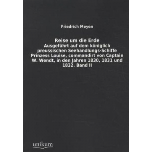 Friedrich Meyen - Meyen, F: Reise um die Erde