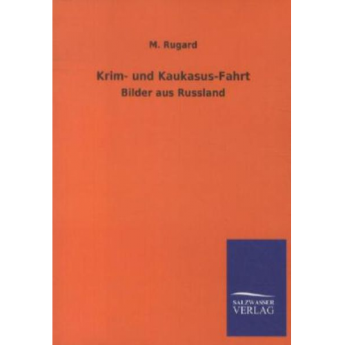 M. Rugard - Krim- und Kaukasus-Fahrt