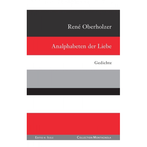 René Oberholzer - Analphabeten der Liebe