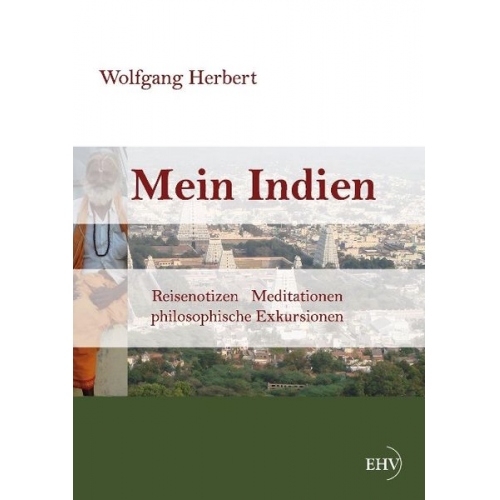 Wolfgang Herbert - Mein Indien