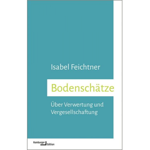 Isabel Feichtner - Bodenschätze