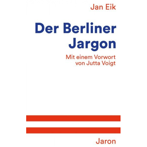 Jan Eik - Der Berliner Jargon