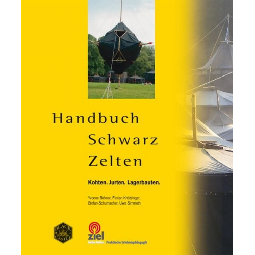 Yvonne Birkner Florian Knötzinger Stefan Schumacher Uwe Simmeth - Handbuch Schwarz Zelten