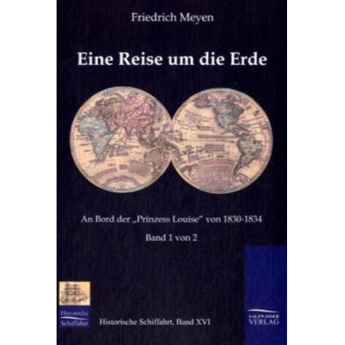 Friedrich Meyen - Eine Reise um die Erde