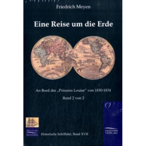 Friedrich Meyen - Eine Reise um die Erde (Teil 2)