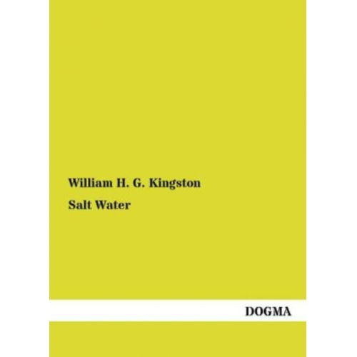 William H. Kingston - Salt Water