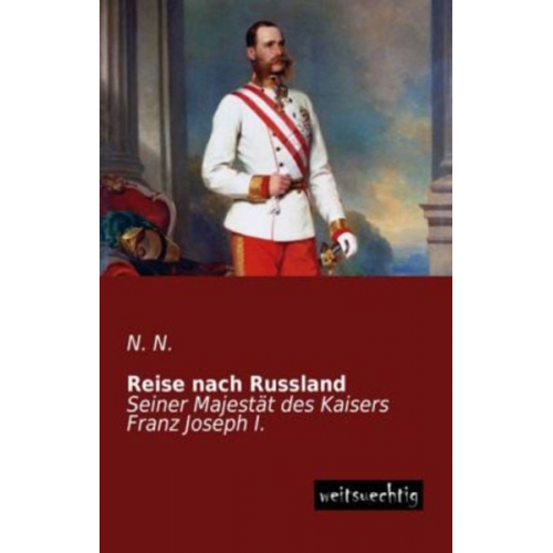 N. N. - Reise nach Russland